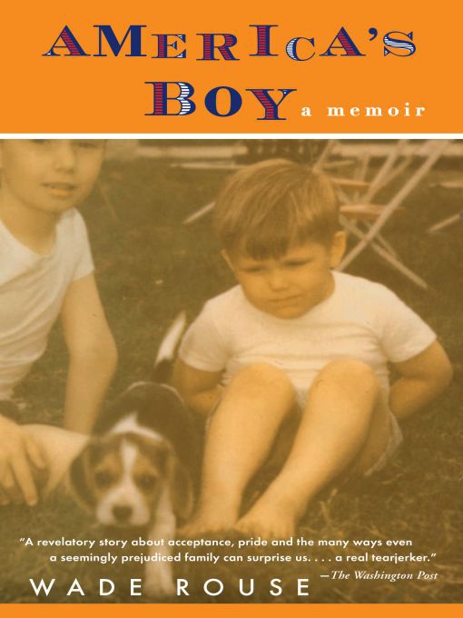 Title details for America's Boy by Wade Rouse - Available